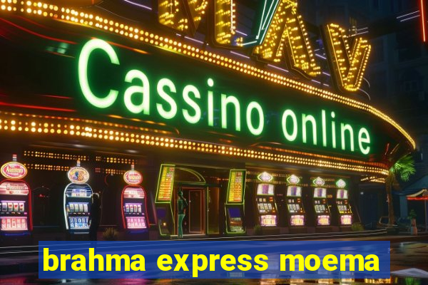 brahma express moema